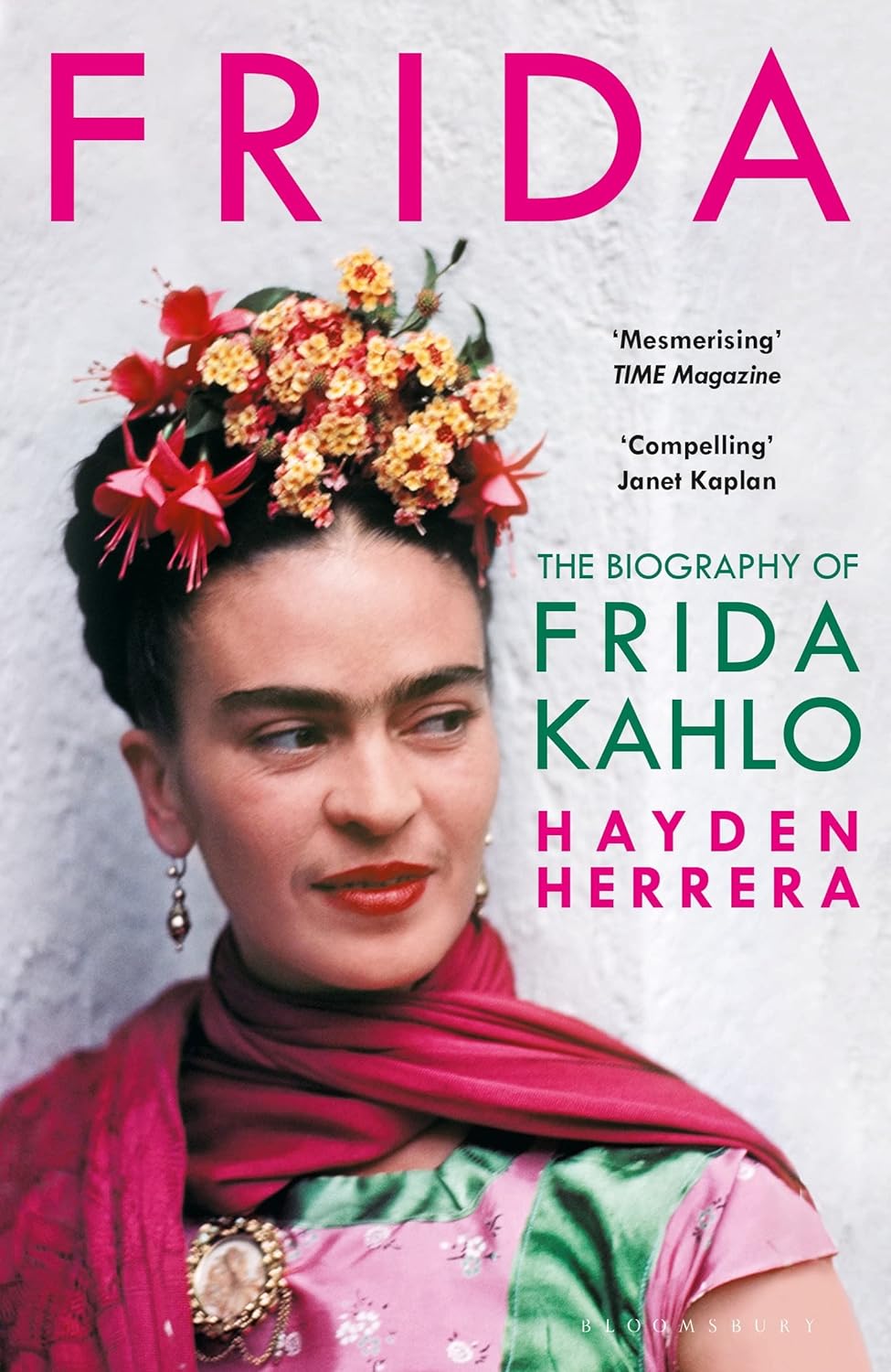 "Frida: The Biography of Frida Kahlo" von Hayden Herrera 